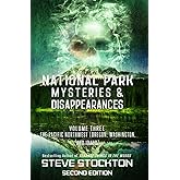 National Park Mysteries & Disappearances: The Pacific Northwest (Oregon, Washington and Idaho)