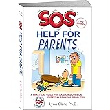 SOS Help For Parents: A Practical Guide For Handling Common Everyday Behavior Problems (5th Edition, 2020)