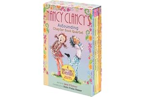 Fancy Nancy: Nancy Clancy's Astounding Chapter Book Quartet: Books 5-8