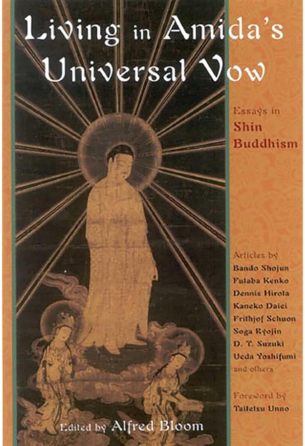 Buddha of Infinite Light: The Teachings of Shin Buddhism, the