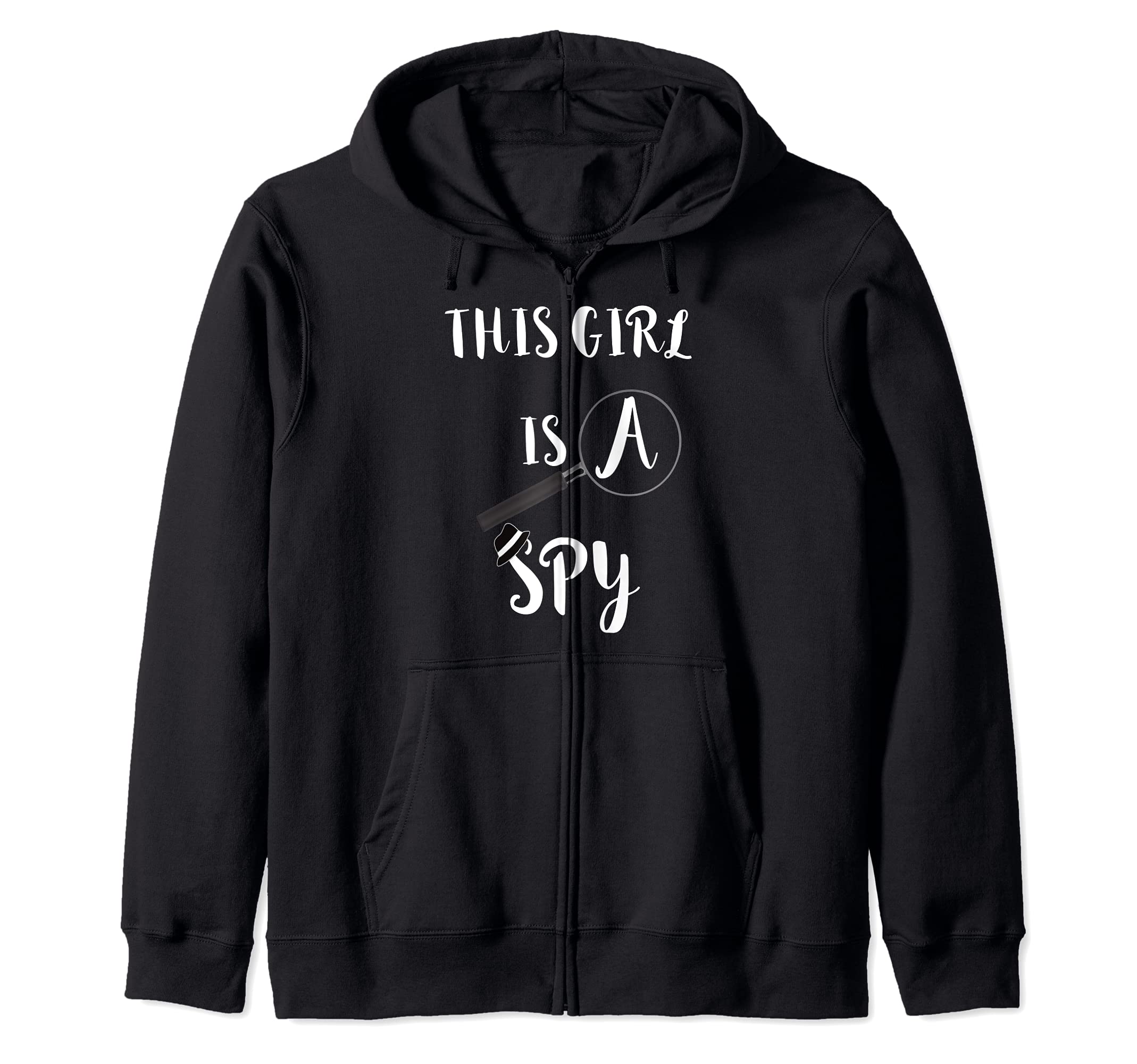 This Girl Is A Spy Detective Espionage True Crime Spying Zip Hoodie