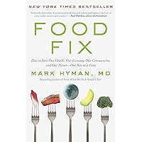 Food Fix: How to Save Our Health, Our Economy, Our Communities, and Our Planet--One Bite at a Time book cover Food Fix: How to Save Our Health, Our Economy, Our Communities, and Our Planet--One Bite at a Time book cover