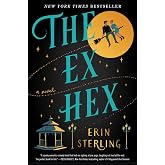 The Ex Hex: A Spooky Paranormal Romantic Comedy (The Graves Glen Series, 1)