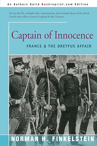 Download Captain of Innocence: France & the Dreyfus Affair PDF