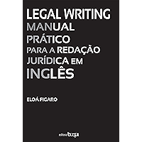Legal Writing: Manual prático para a redação jurídica em inglês (Portuguese Edition) book cover
