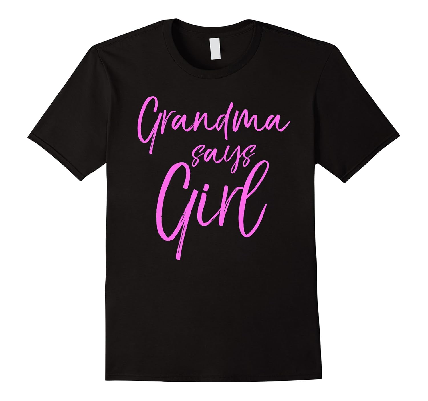 Grandma Says Girl Shirt Cute Pink Gender Reveal Announcement-ANZ ...