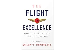 The Flight to Excellence: Soaring to New Heights in Business and Life