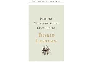 Prisons We Choose to Live Inside (The CBC Massey Lectures)