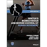 Biomechanics and Motor Control of Human Movement: Winter, David A ...