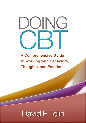 Download Doing CBT: A Comprehensive Guide to Working with Behaviors, Thoughts, and Emotions (English Edition) PDF