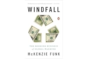 Windfall: The Booming Business of Global Warming