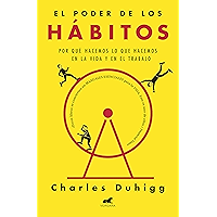 El poder de los hábitos: Por qué hacemos lo que hacemos en la vida y en el trabajo (Spanish Edition) book cover El poder de los hábitos: Por qué hacemos lo que hacemos en la vida y en el trabajo (Spanish Edition) book cover