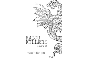 Kaiju Killers Pt I