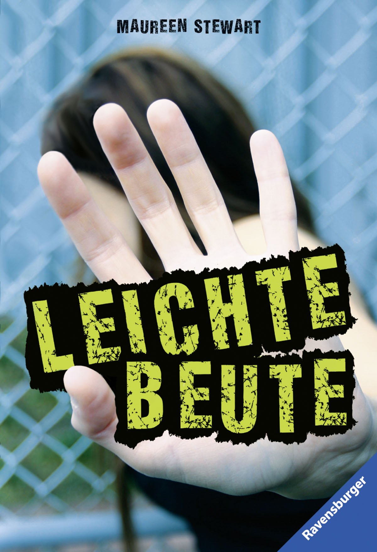 Leichte Beute Ravensburger Taschenbucher Amazon De Stewart Maureen Hagemann Bernhard Gallus Christine Bucher