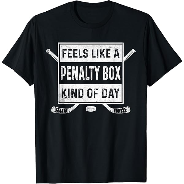 Amazon.com: Feels Like A Penalty Box Kind of Day Men's Funny