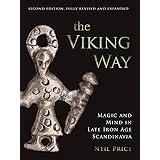 The Viking Way: Magic and Mind in Late Iron Age Scandinavia