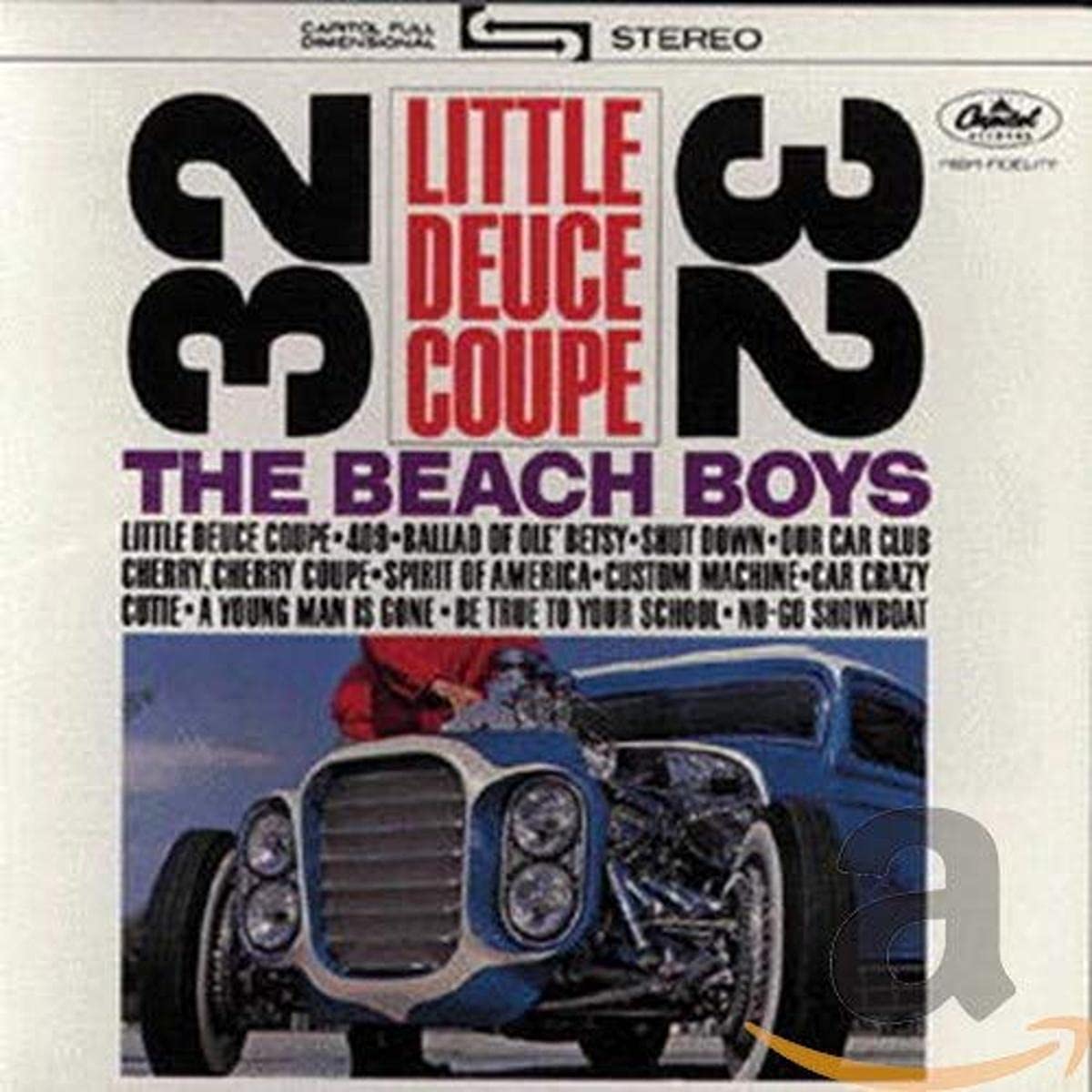 Little Deuce Coupe/All Summer Long