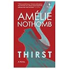 Thirst: A Novel