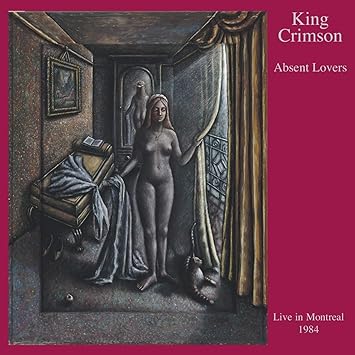 King Crimson Absent Lovers Amazon Com Music