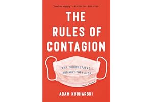 The Rules of Contagion: Why Things Spread--And Why They Stop