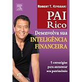 Desenvolva Sua Inteligência Financeira - Coleção Pai Rico