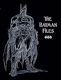 The Batman Files