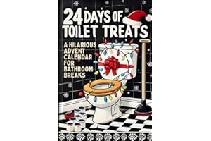 24 Days of Toilet Treats: A Hilarious Advent Calendar for Bathroom Breaks - Funny Christmas Gag Gift for Men