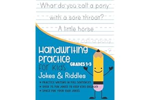 Handwriting Practice for Kids Grade 1-3 Jokes and Riddles: Practice writing in full sentences Over 75 Fun jokes to keep kids 