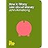 How to Worry Less About Money (The School of Life Book 5)