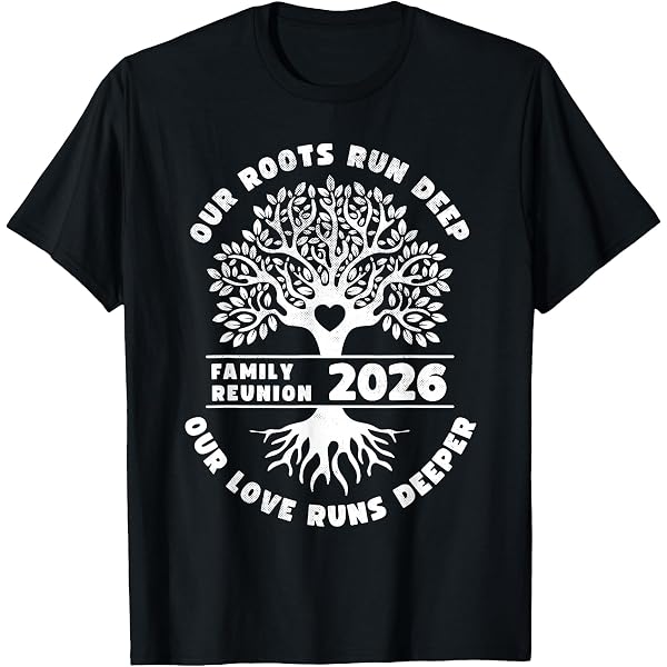 Amazon.com: Family Reunion 2025 Our Roots Run Deep Our Love Runs