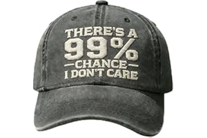 There's A 99% Chance I Don't Care Dad Hat, Vintage Distressed Baseball Cap,Funny Sarcastic Embroidered Cotton