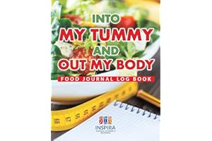Into My Tummy and Out My Body | Food Journal Log Book