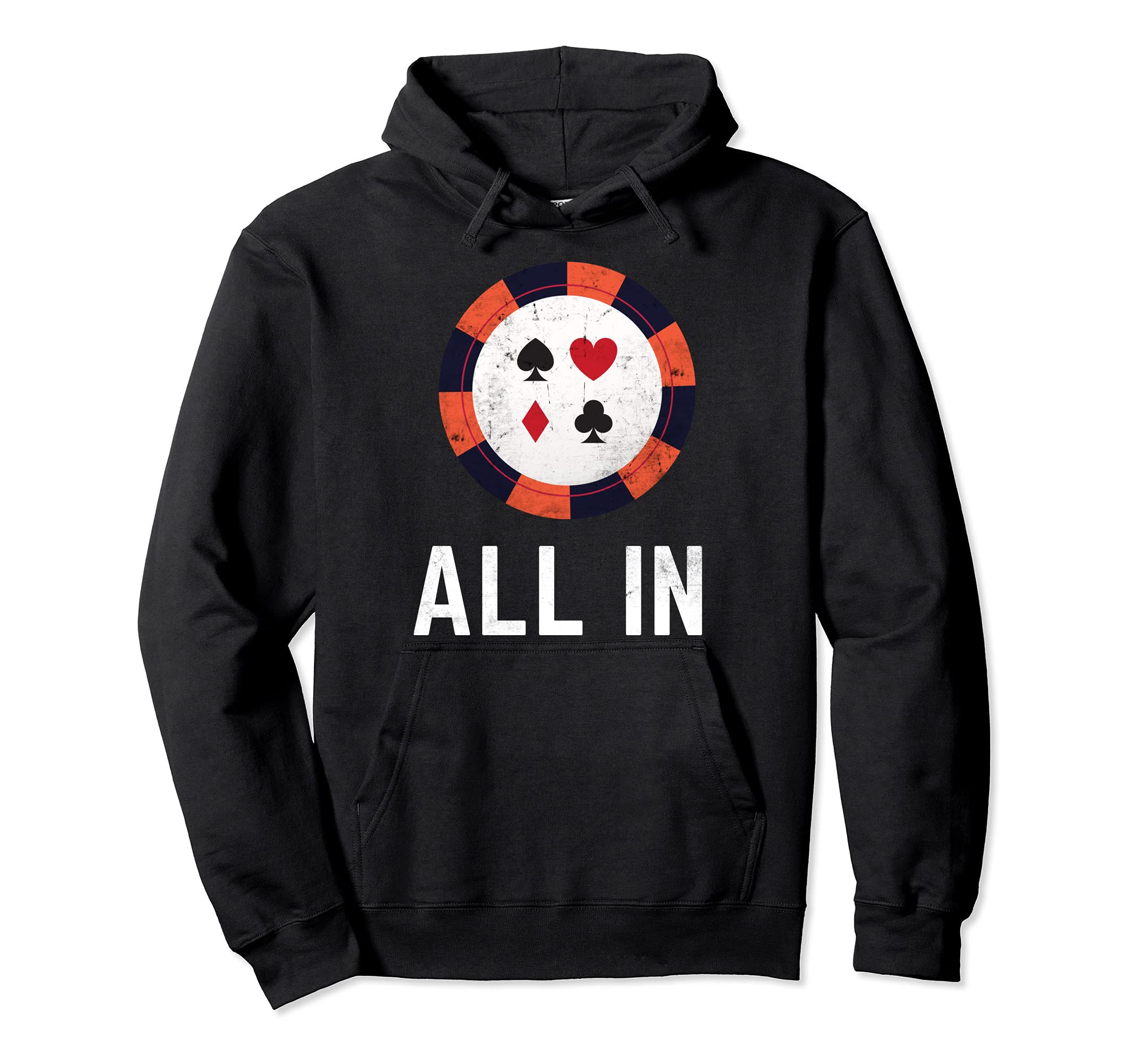 Funny Poker All In Poker Chip Player Pullover Hoodie