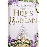 The Heir's Bargain (Of Fire and Lies)