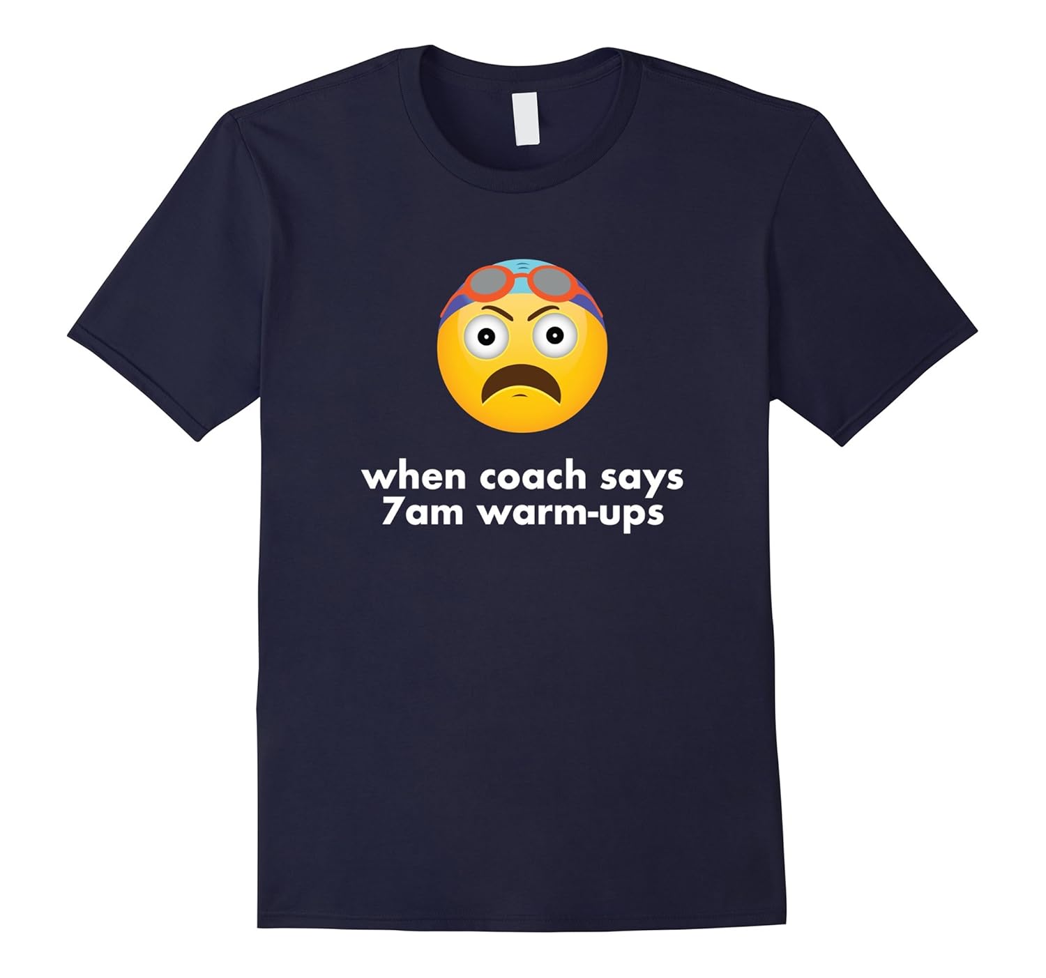 Swim Emoji When Coach Says 7am Warm-Ups Upset Face T-Shirt-ANZ