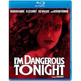 I'm Dangerous Tonight