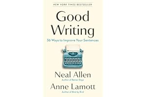 Good Writing: 36 Ways to Improve Your Sentences