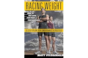 Racing Weight: How to Get Lean for Peak Performance, 2nd Edition