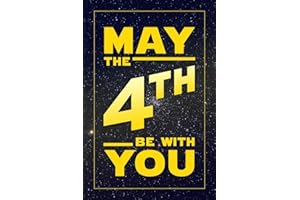 POSTER FOUNDRY May The Fourth Be With You Movie Cool Wall Decor Art Print Poster 16x24
