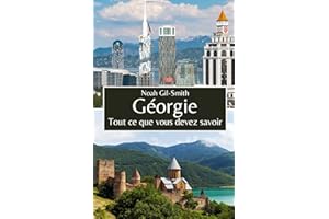 Géorgie: Tout ce que vous devez savoir