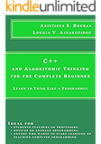 C++ and Algorithmic Thinking for the Complete Beginner: Learn to Think Like a Programmer