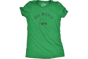 Crazy Dog Tshirts Womens Dill with It Tshirt Funny Cool Sunglasses Pickle Tee for Ladies