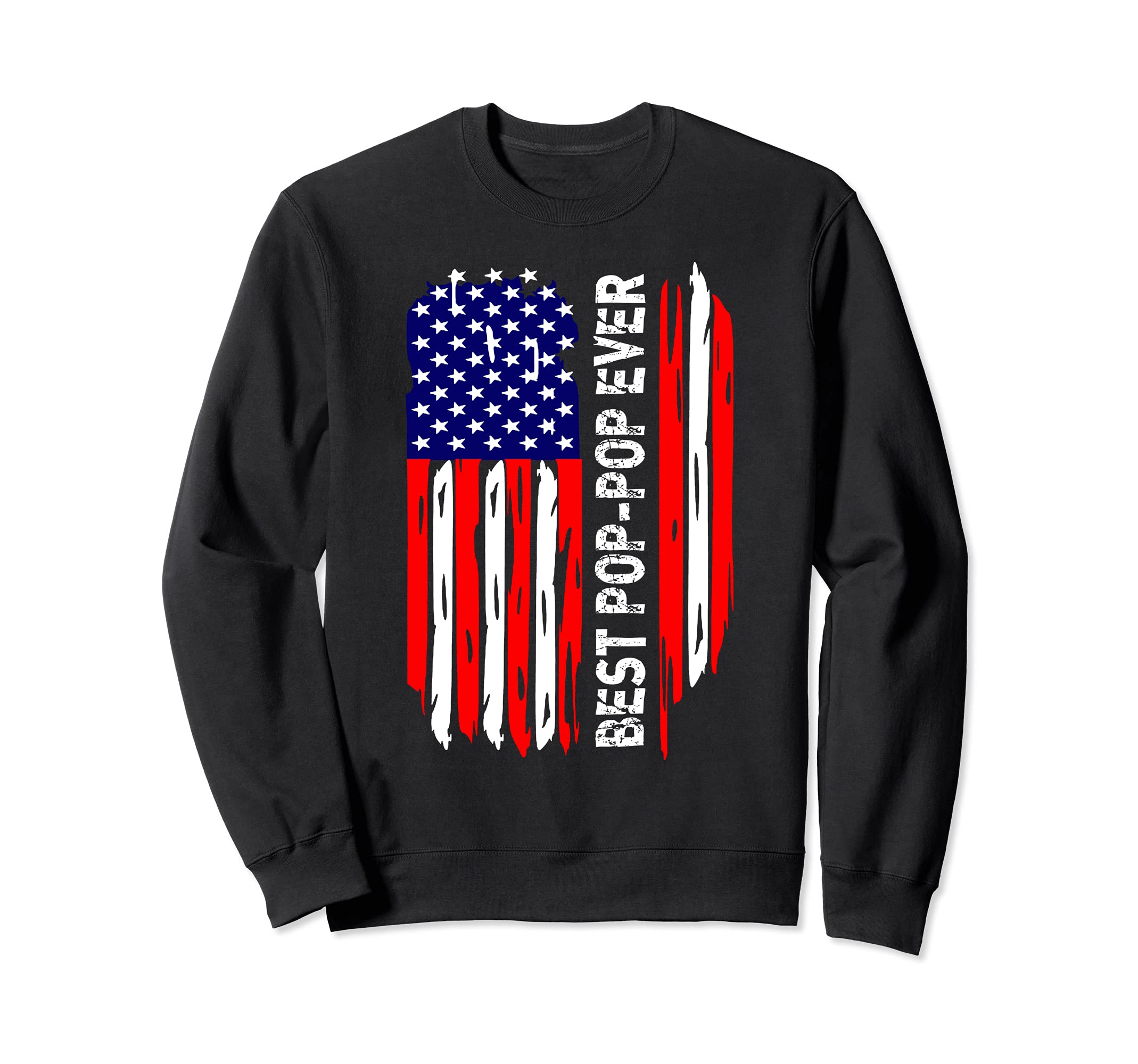 Vintage Best Pop-Pop Ever US American Flag Patriotic Fathers Sweatshirt