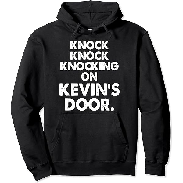 Amazon.com: Knock Knock Knocking On Kevin's Door Apparel