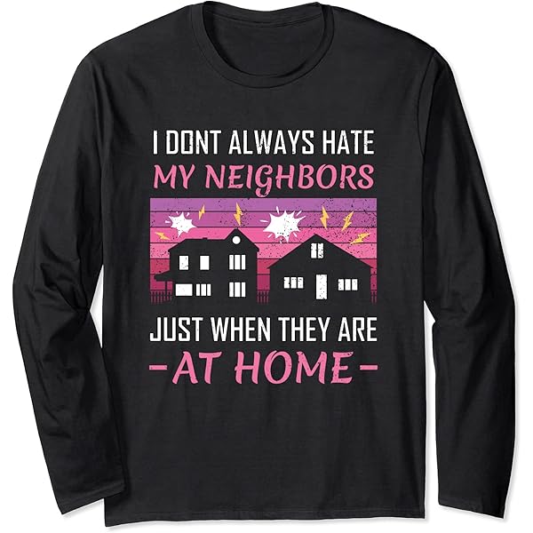 Amazon.com: Fun Annoying Neighborhood Noisy Loud Next Door