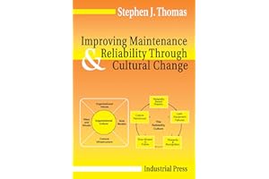 Improving Maintenance and Reliability Through Cultural Change