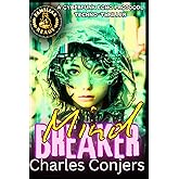 Mind Breaker: A Cyberpunk Echo Protocol Techno-Thriller