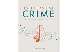 Understanding Crime: Analyzing the Geography of Crime