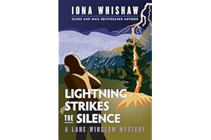 Lightning Strikes the Silence: A Lane Winslow Mystery