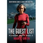 The Guest List: Pleasure Party Series - Book 2